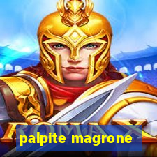 palpite magrone